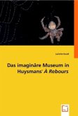 Das imaginäre Museum in Huysmans' À Rebours