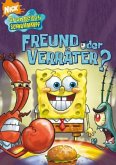 SpongeBob Schwammkopf: Freund oder Verräter?