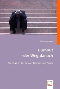 Burnout - der Weg danach - Albrecht, Simone