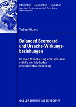 Balanced Scorecard und Ursache-Wirkungsbeziehungen - Hügens, Torben