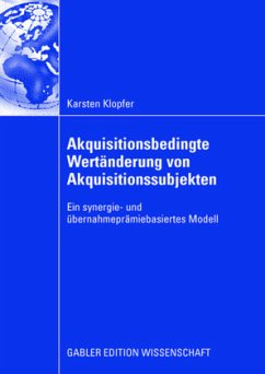 Akquisitionsbedingte Wertänderung von Akquisitionssubjekten - Klopfer, Karsten