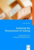 Exploring the Phenomenon of Teasing