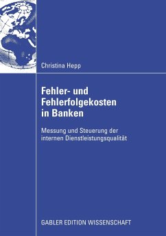 Fehler und Fehlerfolgekosten in Banken - Hepp, Christina