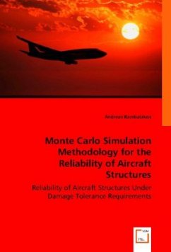 Monte Carlo Simulation Methodology for the Reliability of Aircraft Structures - Rambalakos, Andreas