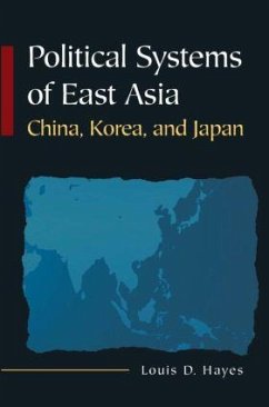 Political Systems of East Asia - Hayes, Louis D