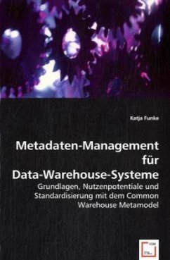 Metadaten-Management für Data-Warehouse-Systeme - Funke, Katja
