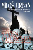 The Seven Churches: A Gothic Novel of Prague