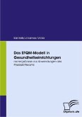 Das EFQM-Modell in Gesundheitseinrichtungen