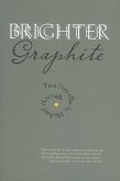 Brighter Graphite: Two Novellas