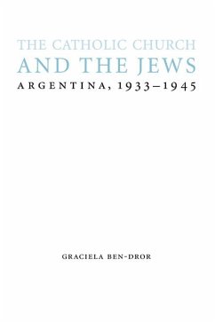 The Catholic Church and the Jews - Ben-Dror, Graciela