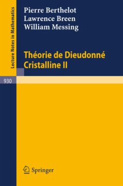 Theorie de Dieudonne Cristalline II - Berthelot, P.;Breen, L.;Messing, W.