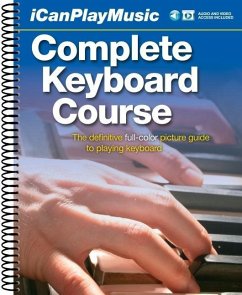 I Can Play Music: Complete Keyboard Course: Easel Back Book, 2 Cds, and DVD [With 2 CDs and DVD]