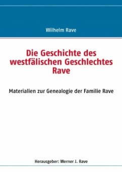 Die Geschichte des westfälischen Geschlechtes Rave