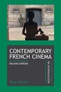 Contemporary French Cinema - Austin, Guy