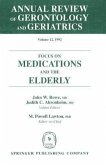 Annual Review of Gerontology and Geriatrics, Volume 12, 1992: Focus on Medications and the Elderly
