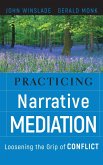 Practicing Narrative Mediation