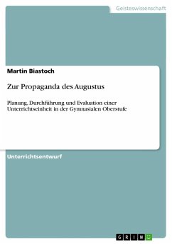 Zur Propaganda des Augustus - Biastoch, Martin