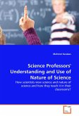 Science Professors' Understanding and Use of Nature of Science