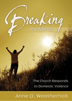 Breaking the Silence - Weatherholt, Anne O