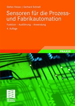 Sensoren für die Prozess- und Fabrikautomation - Hesse, Stefan / Schnell, Gerhard