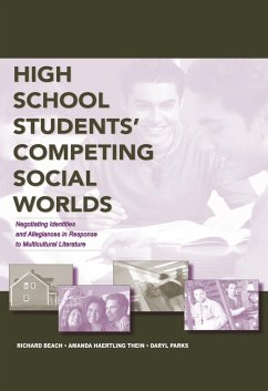 High School Students' Competing Social Worlds - Beach, Richard; Thein, Amanda Haertling; Parks, Daryl L