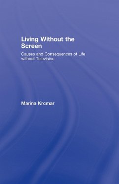 Living Without the Screen - Krcmar, Marina