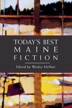 Today's Best Maine Fiction