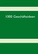 1000 Geschäftsideen - Bild 1