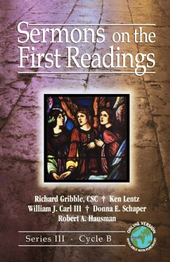 Sermons on the First Readings - Gribble, Richard; Lentz, Ken; Carl, William J. Iii