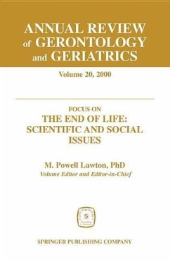 Annual Review of Gerontology and Geriatrics, Volume 20, 2000: Focus on the End of Life: Scientific and Social Issues - Lawton, M. Powell