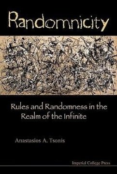 Randomnicity: Rules and Randomness in the Realm of the Infinite - Tsonis, Anastasios A