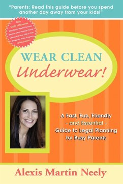 Wear Clean Underwear! - Neely, Alexis Martin