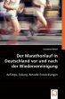Der Marathonlauf in Deutschland vor und nach der Wiedervereinigung Der Marathonlauf in Deutschland vor und nach der Wiedervereinigung
