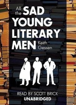 All the Sad Young Literary Men - Gessen, Keith