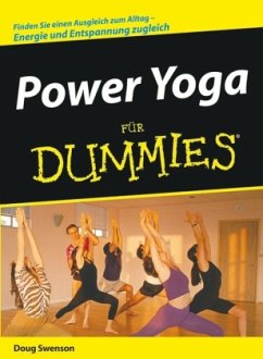 Power Yoga für Dummies - Swenson, Doug