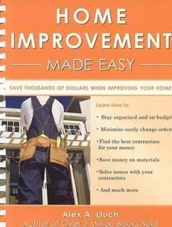 Home Improvement Made Easy [With Templates] - Lluch, Alex A.