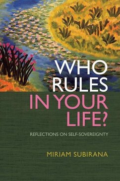 Who Rules in Your Life? - Subirana, Miriam