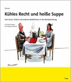 Kühles Recht und heiße Suppe