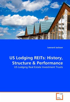 US Lodging REITs: History, Structure & Performance - Jackson, Leonard