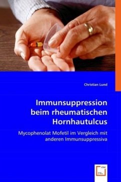 Immunsuppression beim rheumatischen Hornhautulcus - Lund, Christian