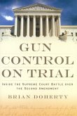Gun Control on Trial