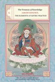 The Treasury of Knowledge: Book Eight, Part Three: The Elements of Tantric Practice