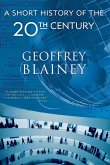 A Short History of the Twentieth Century A Short History of the Twentieth Century