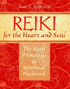 Reiki for the Heart and Soul - Rowland, Amy Z