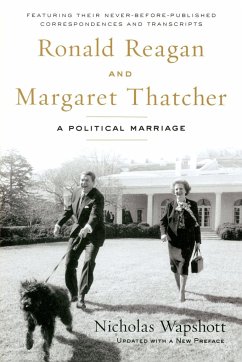 Ronald Reagan and Margaret Thatcher - Wapshott, Nicholas