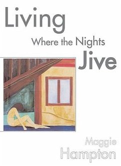 Living Where the Nights Jive - Hampton, Maggie
