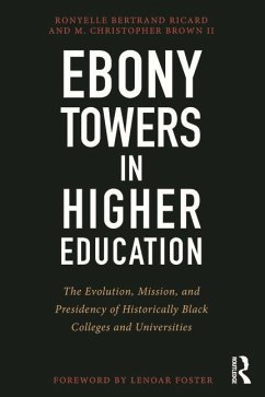 Ebony Towers in Higher Education - Ricard, Ronyelle Bertrand; Brown, M Christopher