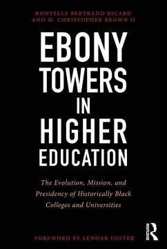 Ebony Towers in Higher Education - Ricard, Ronyelle Bertrand; Brown, M Christopher