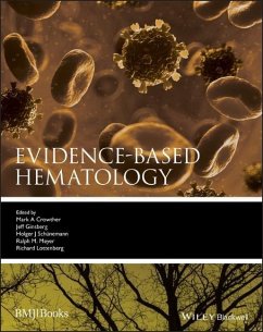 Evidence-Based Hematology - Crowther, Mark A.;Ginsberg, Jeffrey;Schünemann, Holger