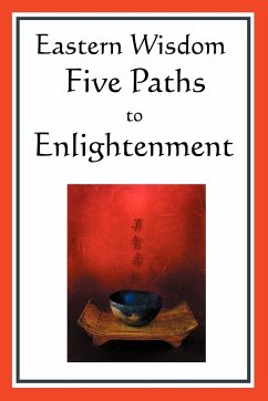 Eastern Wisdom - Confucius; Tzu, Lao; Dasgupta, S. N.